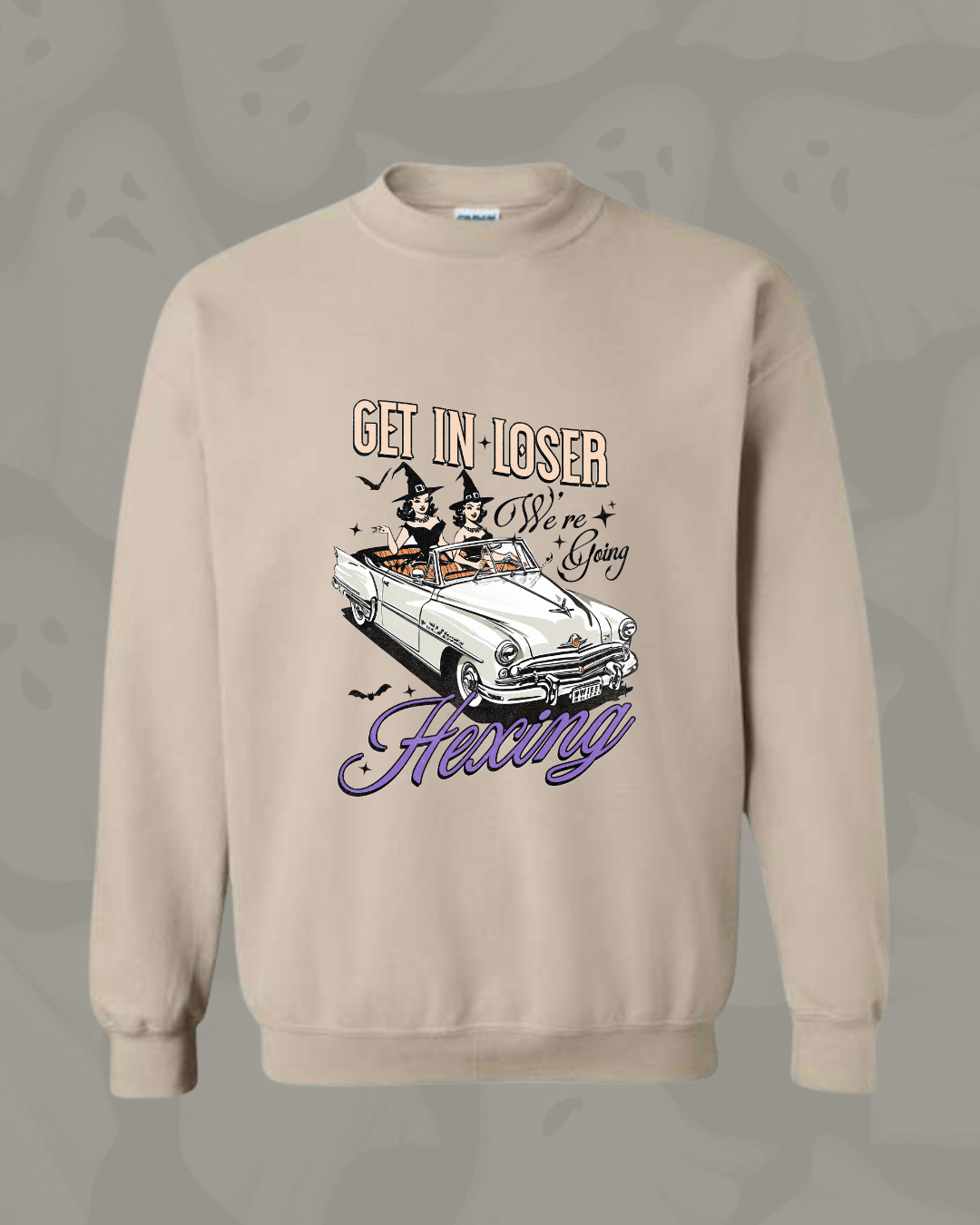 Get in loser let's go Hexing - Halloween Sweatshirt (SAND)