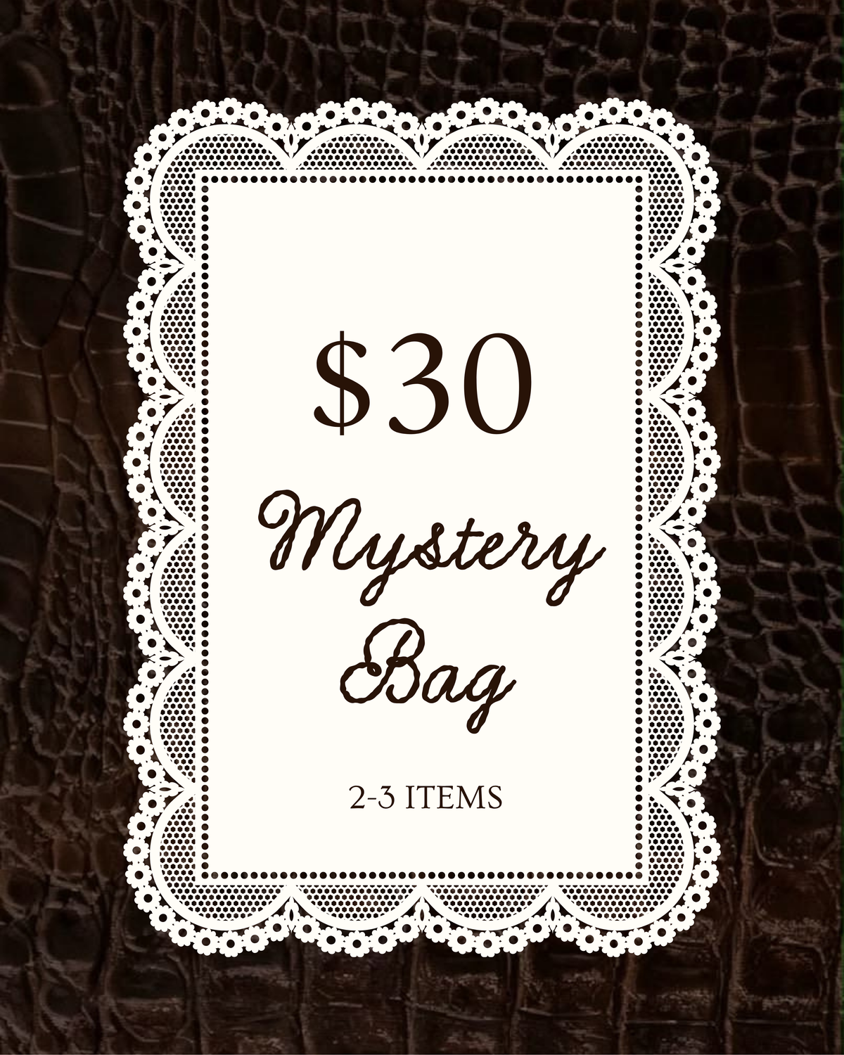 $30 Grab Bag ($60+ Value)