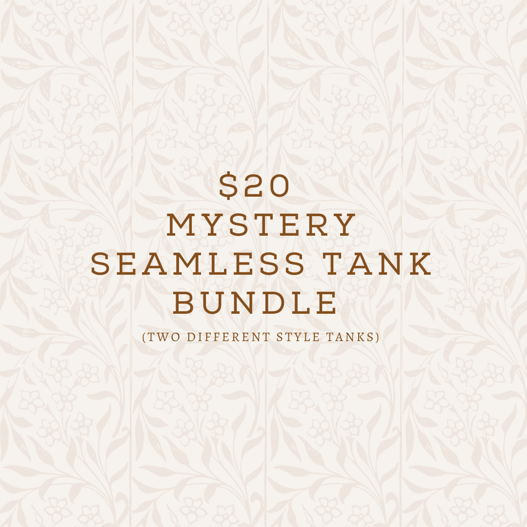 2 for $20 Mystery Bundle (Seamless Tanks)